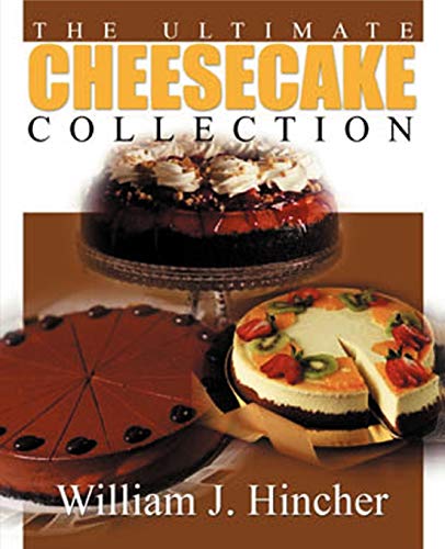 The Ultimate Cheesecake Collection von Authors Choice Press